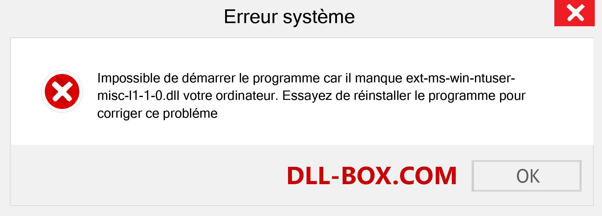 Le fichier ext-ms-win-ntuser-misc-l1-1-0.dll est manquant ?. Télécharger pour Windows 7, 8, 10 - Correction de l'erreur manquante ext-ms-win-ntuser-misc-l1-1-0 dll sur Windows, photos, images